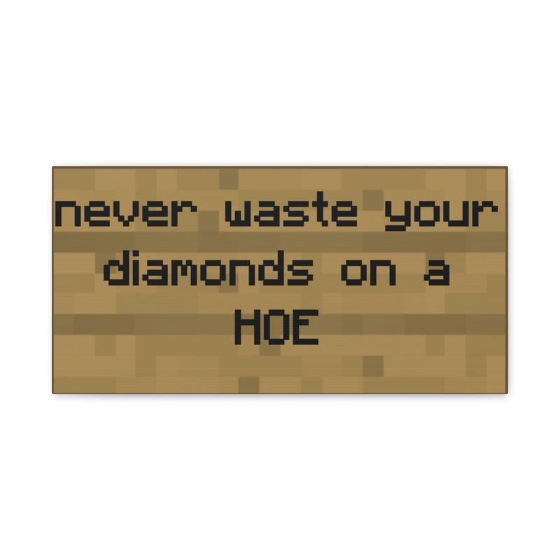 Hoe Canvas