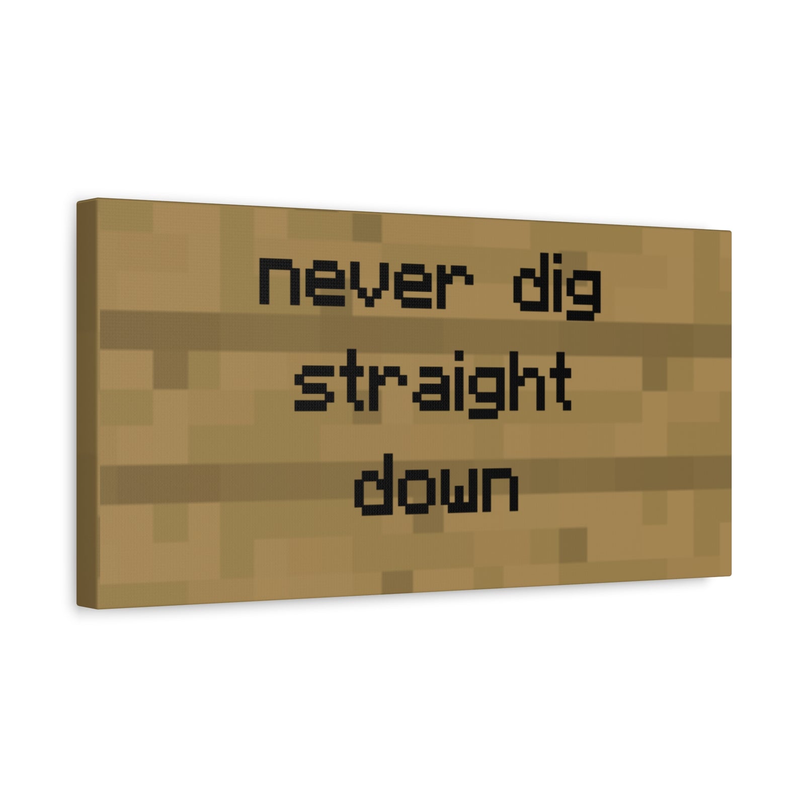 Straight Down Canvas